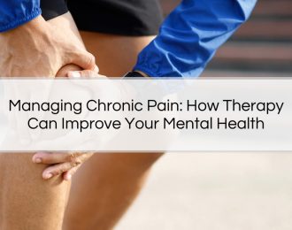 Managing Chronic Pain - How Therapy Can Improve Your Mental Health Article by The Therapy Centre