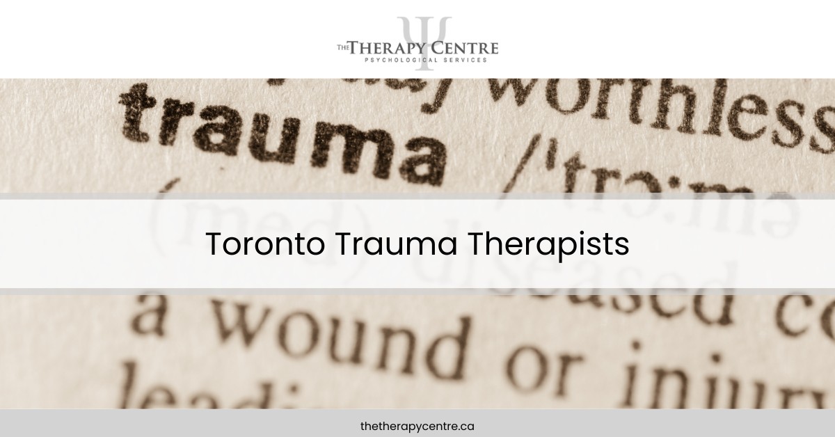 3 highly recommended toronto trauma therapists the therapy centre